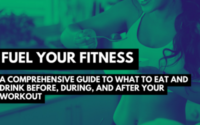 Fuel Your Fitness: A Comprehensive Guide to What to Eat and Drink Before, During, and After Your Workout
