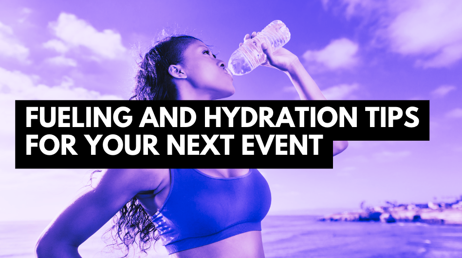 Fueling and Hydration Tips for Your Next Event › Warrior Fitness & Martial  Arts